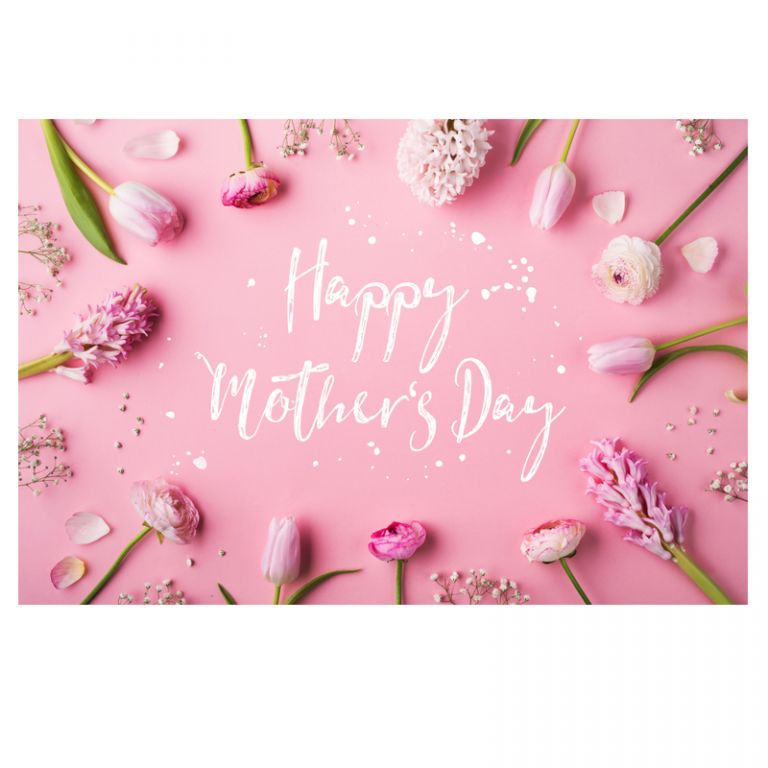 May 13th, 2018 – Happy Mother’s Day!